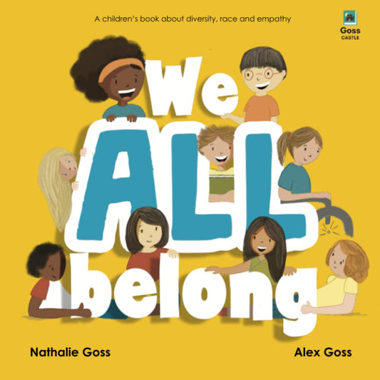 We All Belong: A Children's Book About Diversity, Race and Empathy
